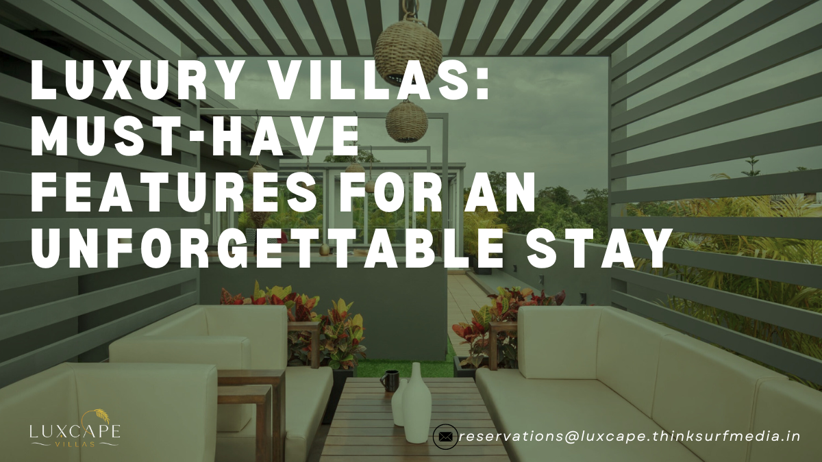 Luxury Villas in North Goa - luxcape Villas