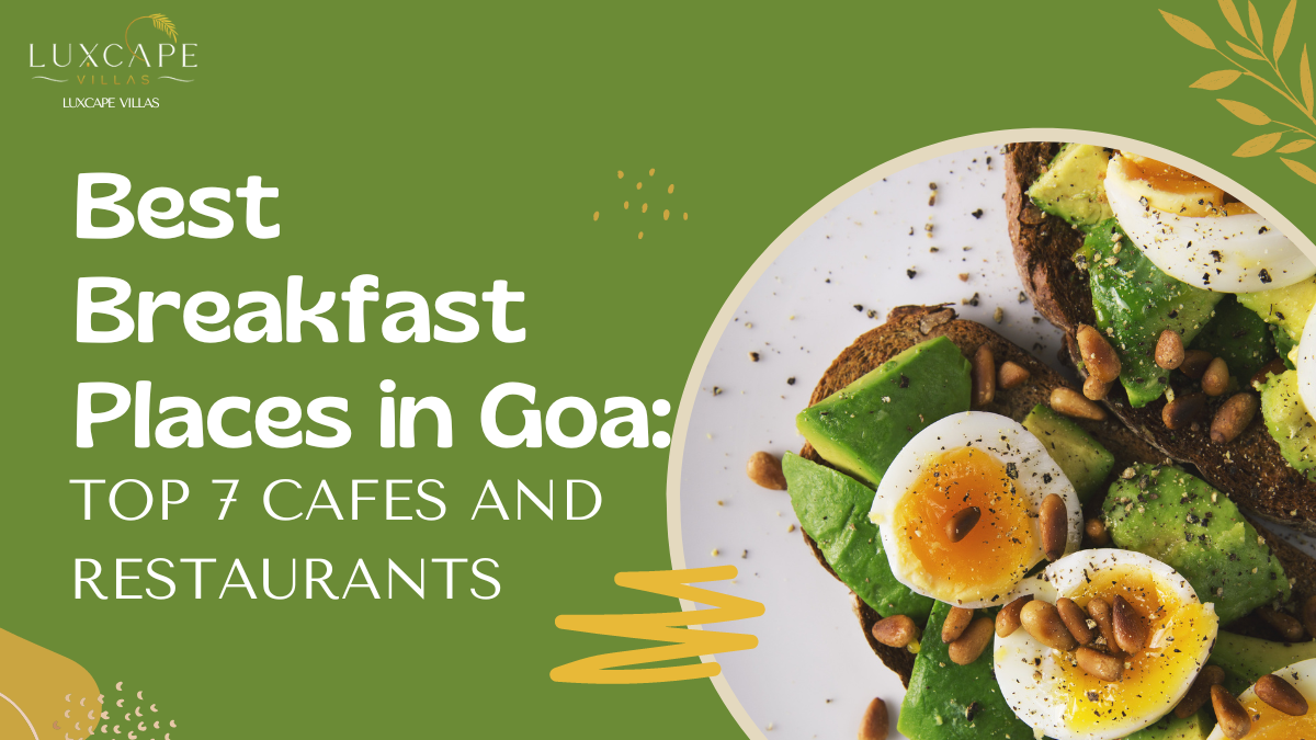 Restaurant in North Goa for Healthy Hygenic Food - Luxcape Villas